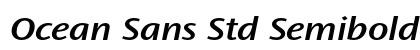Ocean Sans Std Semibold Extended Italic Preview