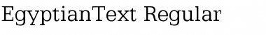 EgyptianText Regular Font
