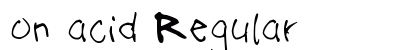 on acid Regular preview