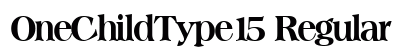 OneChildType15 Regular preview