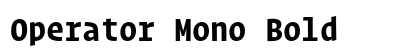 Operator Mono Bold Preview