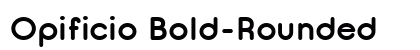 Opificio Bold-Rounded Preview