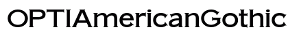 OPTIAmericanGothic Medium preview
