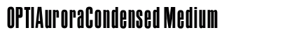 OPTIAuroraCondensed Medium preview