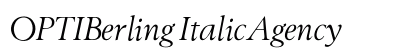 OPTIBerling ItalicAgency Preview
