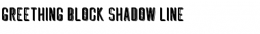 GREETHING BLOCK SHADOW LINE Font