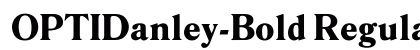 OPTIDanley-Bold Regular preview