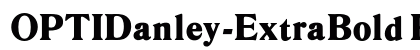 OPTIDanley-ExtraBold Regular preview