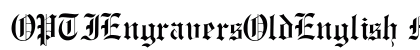 OPTIEngraversOldEnglish Medium preview
