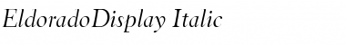 EldoradoDisplay Italic Font