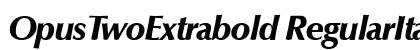 OpusTwoExtrabold RegularItalic preview