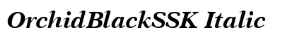 OrchidBlackSSK Italic Preview