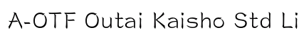 A-OTF Outai Kaisho Std Light preview