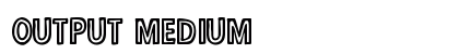 Output Medium preview
