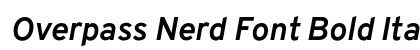 Overpass Nerd Font Bold Italic preview