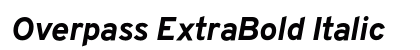 Overpass ExtraBold Italic Preview