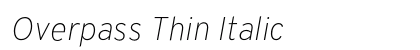 Overpass Thin Italic Preview