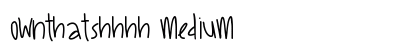 OwnThatShhhh Medium preview
