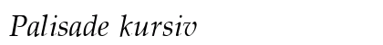 Palisade kursiv Preview