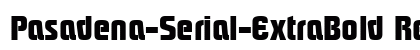 Pasadena-Serial-ExtraBold Regular preview