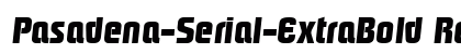 Pasadena-Serial-ExtraBold RegularItalic preview