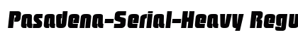 Pasadena-Serial-Heavy RegularItalic preview