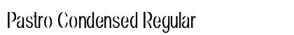 Pastro Condensed Regular Preview