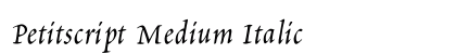 Petitscript Medium Italic Preview