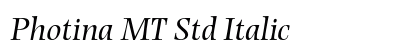 Photina MT Std Italic Preview
