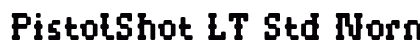 PistolShot LT Std Normal Regular preview