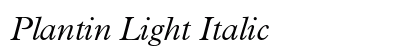 Plantin Light Italic Preview