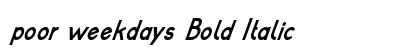 poor weekdays Bold Italic preview