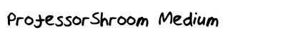 ProfessorShroom Medium preview