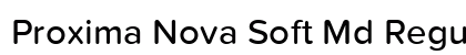 Proxima Nova Soft Md Regular preview