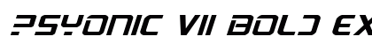 PsYonic VII Bold Expanded Italic Bold Expanded Italic preview