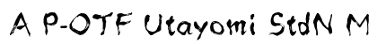 A P-OTF Utayomi StdN M preview