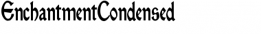 EnchantmentCondensed Font