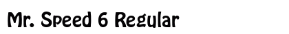 Mr. Speed 6 Regular preview