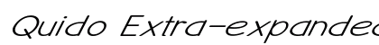 Quido Extra-expanded Italic Preview