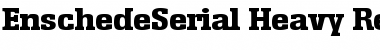 EnschedeSerial-Heavy Regular Font
