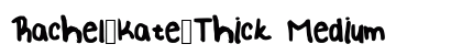 Rachel_Kate_Thick Medium preview