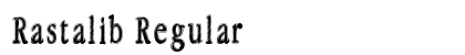 Rastalib Regular preview