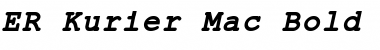 ER Kurier Mac Bold Italic Font