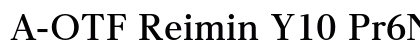 A-OTF Reimin Y10 Pr6N EB Preview