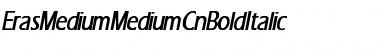 Eras-Medium-Medium Cn BI Font