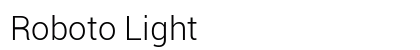 Roboto Light Preview