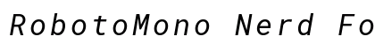 RobotoMono Nerd Font Mono Italic preview