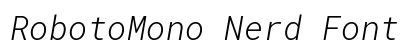 RobotoMono Nerd Font Italic preview
