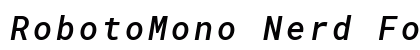 RobotoMono Nerd Font Mono Italic preview