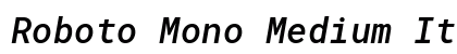 Roboto Mono Medium Italic preview